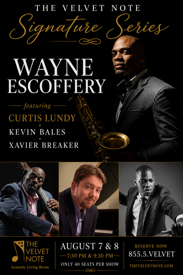 The Velvet Note in Alpharetta, Georgia Launches Signature Series with Grammy Award-Winning Saxophonist Wayne Escoffery Featuring Legendary Bassist Curtis Lundy
