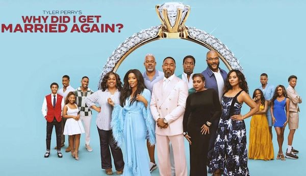 Tyler Perry’s Why Did I Get Married Again? Asks Gen X to Tell the Truth Before Another Generation Pays for It