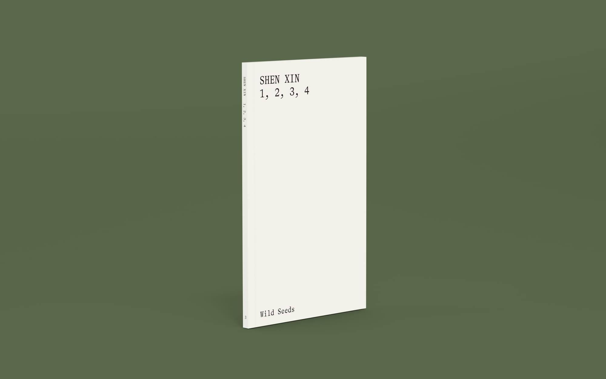 a digital render of the physical book standing against a green background, the book has a white and plain cover, that reads Shen Xin, 1, 2, 3, 4, Wild Seeds