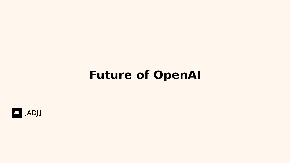 Future of OpenAI & Forecasting Best AI Models