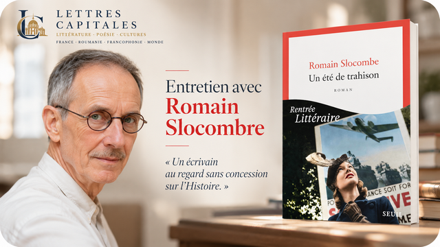 Entretien. Romain Slocombe : Je suis avant tout un romancier