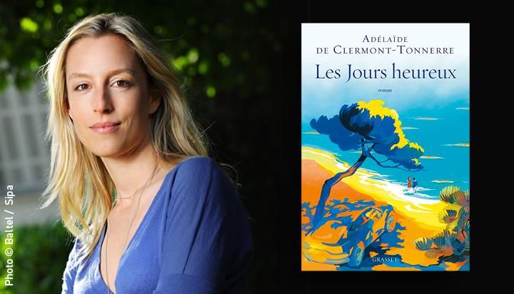 Adélaïde de Clermont-Tonnerre : La sublimation du genre romanesque dans « Les Jours heureux »