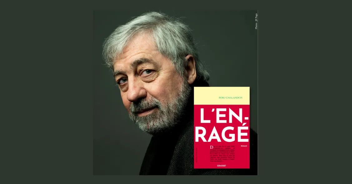 Rentrée littéraire 2023 - Sorj Chalandon : L'Enragé