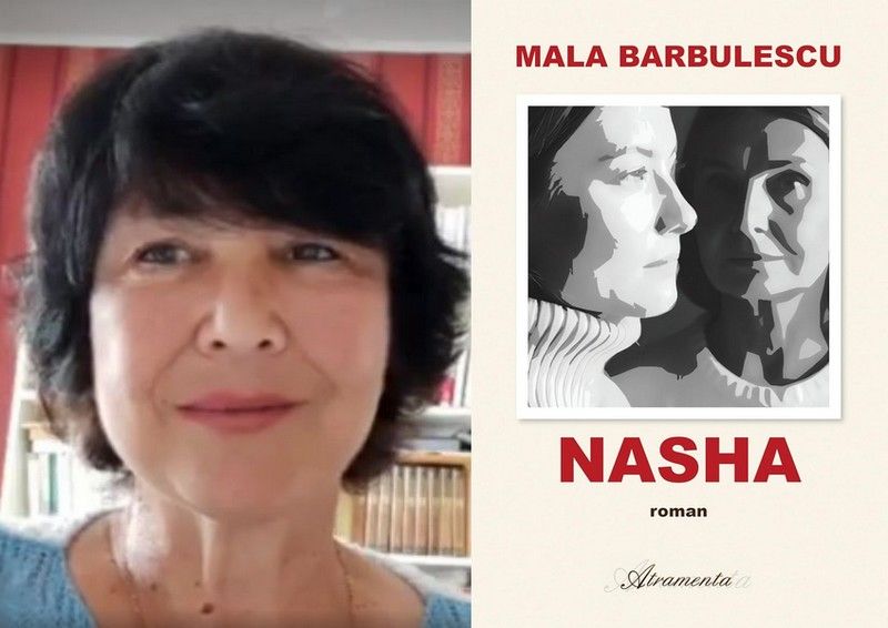 Mala Barbulescu - Nasha : « On est ce qu'on aime. On est ce dont on se souvient. »