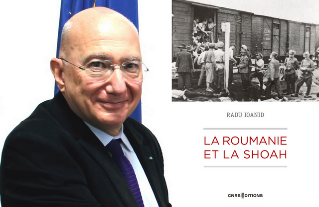 Grand Entretien : Radu Ioanid - La Roumanie et la Shoah - Destruction et survie des Juifs et des Roms sous le régime Antonescu, 1940-1944