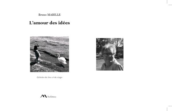 L'amour des idées de Bruno Mabille : un crédo poétique et philosophique