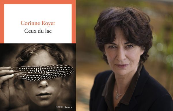 Corinne Royer « Ceux du lac » ou l’impossible chez-soi