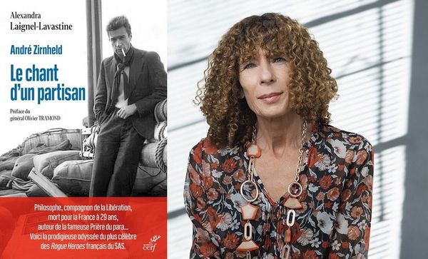 Alexandra Laignel-Lavastine : André Zirnheld – Le chant d’un partisan - un livre pour une «exfiltration» de l'oubli