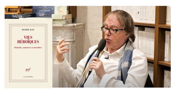 Les fenêtres sur cœur de Daniel Kay : Vies héroïques - Portraits, sentences et anecdotes