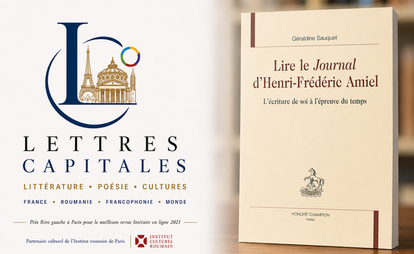 Géraldine Sauquet, Le Journal intime d’Henri-Frédéric Amiel: L’écriture de soi à l’épreuve du temps