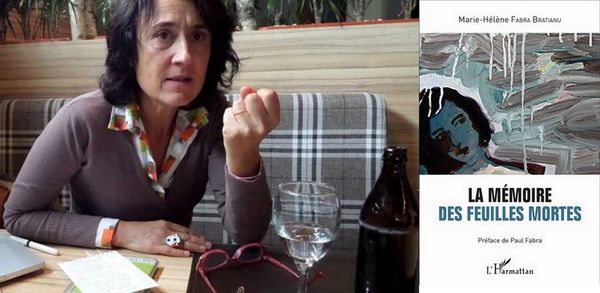 Cartographie polychrome de l’innommable : «La mémoire des feuilles mortes», un livre de Marie-Hélène Fabra Bratianu