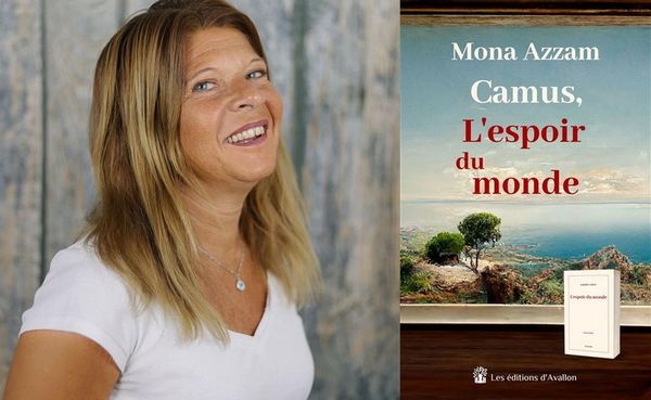 Les Grands Entretiens de Lettres Capitales : Mona Azzam, « Camus, L'espoir du monde » (Éditions d'Avallon)