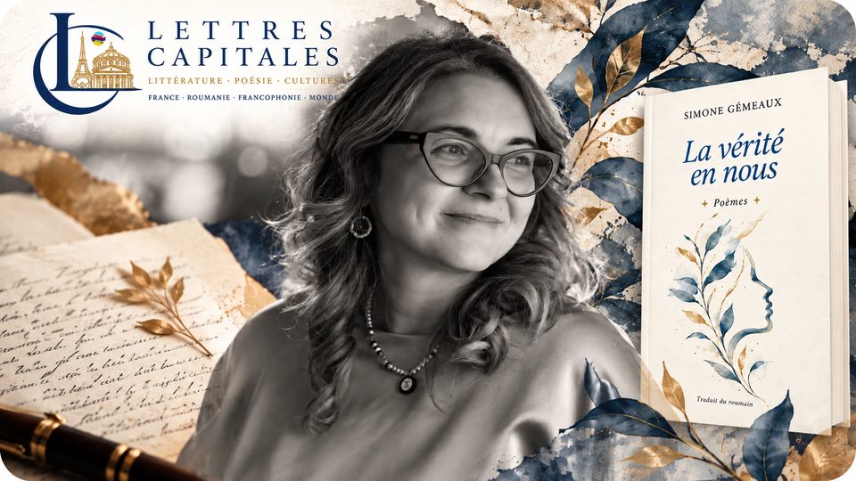 Simone Gémeaux : huit poèmes inédits du recueil en préparation La vérité en nous