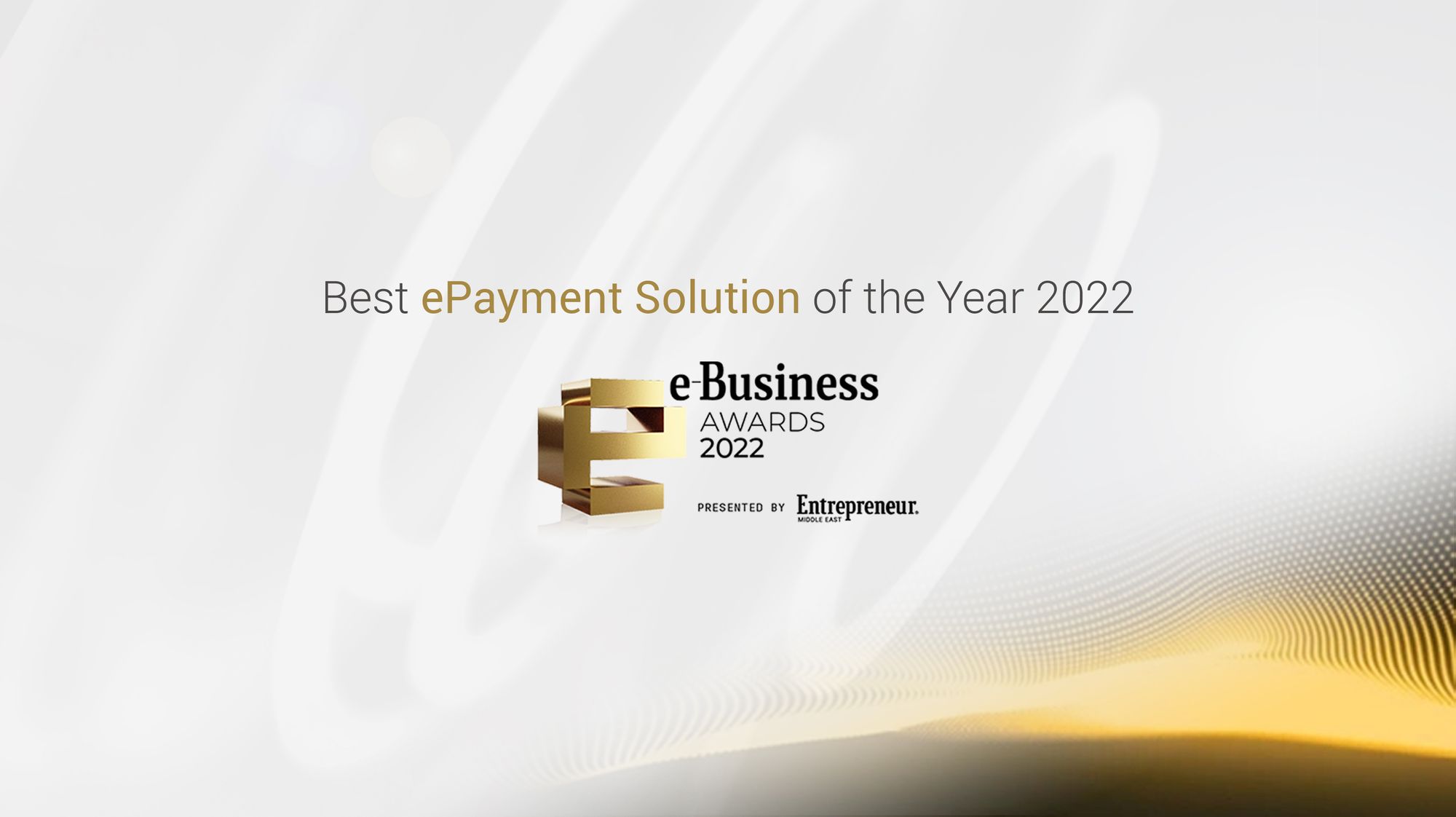 Best Online Payment Solution of the Year by Entrepreneur Middle East