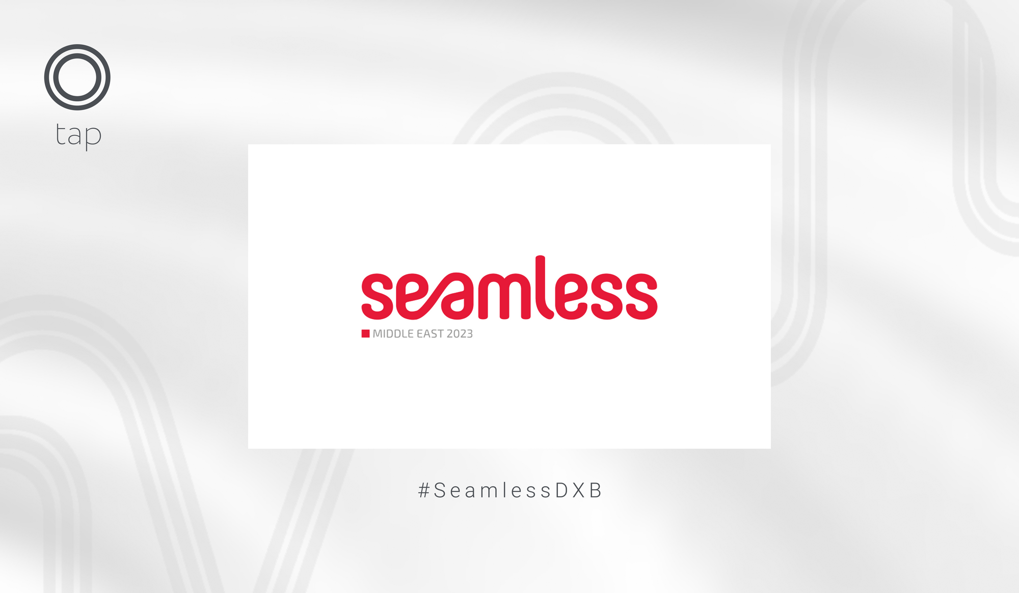 Tap Payments at Seamless 2023