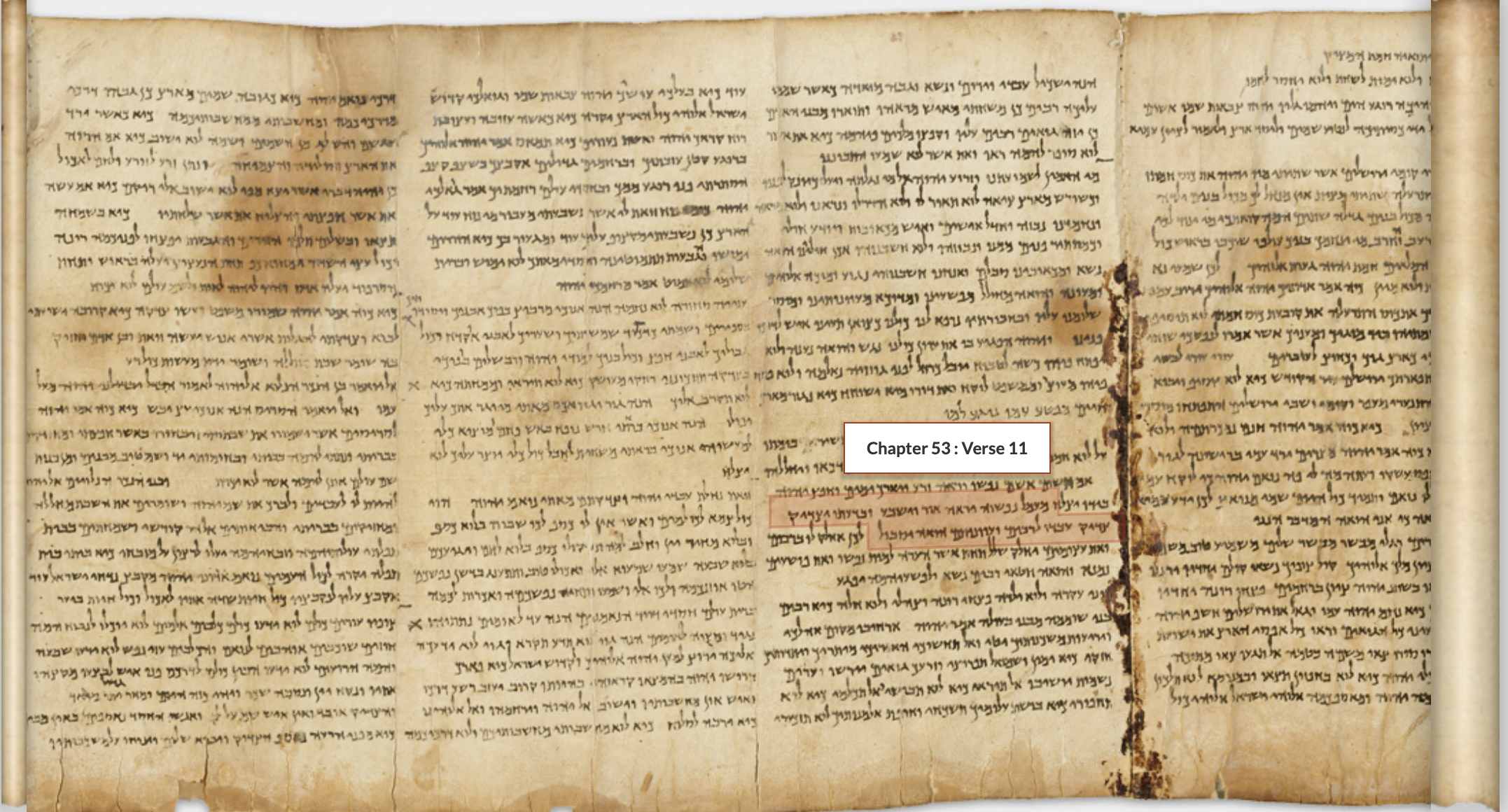 Isaías 53,11: ראה אור ("verá luz") ausente en el texto masorético pero presente en textos de Qumrán y la LXX