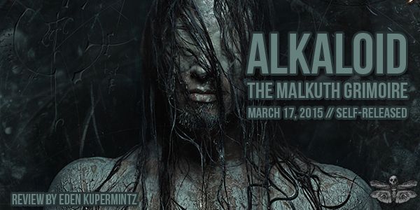 Alkaloid - The Malkuth Grimoire