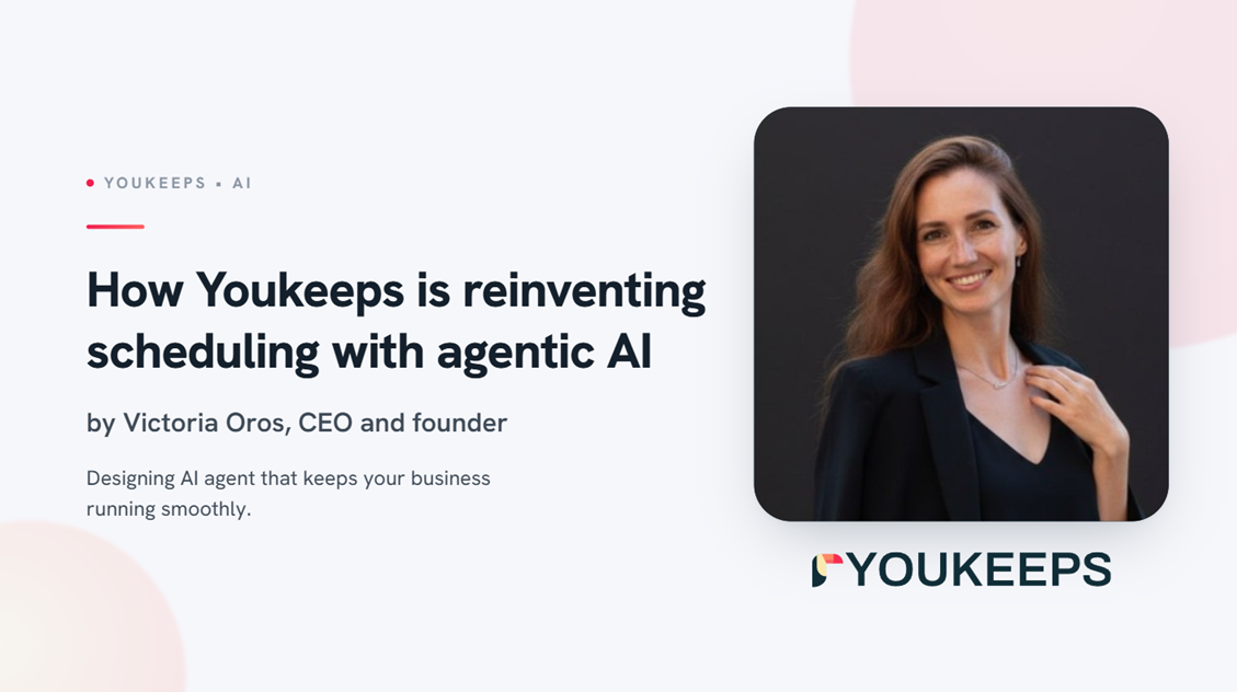 How Youkeeps is reinventing scheduling with agentic AI