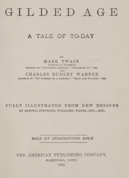 Gilded Age: A Tale of To-Day