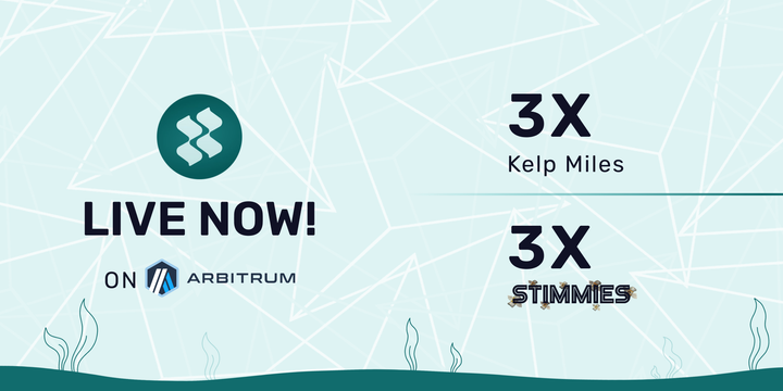 Kelp on Arbitrum: 3X the rewards