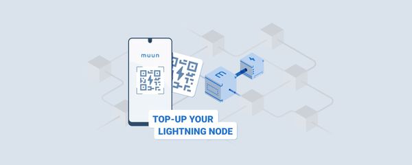 Add Funds to Your Lightning Node with Muun Top Up