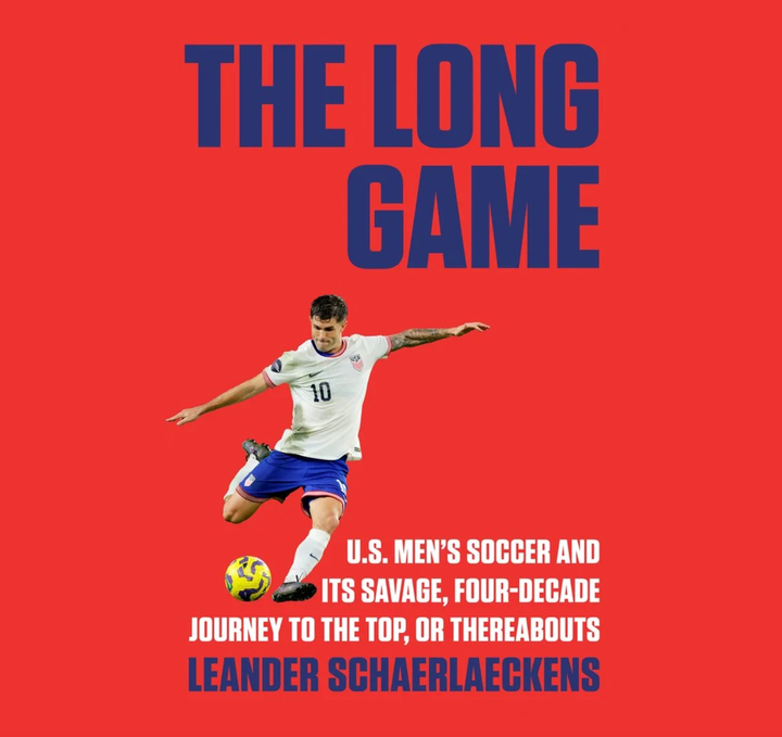 An excerpt from Leander Schaerlaeckens' "The Long Game"