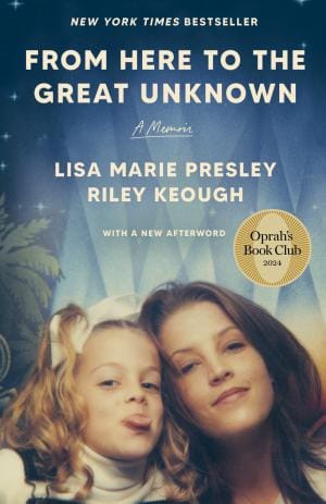 From Here to the Great Unknown by Lisa Marie Presley