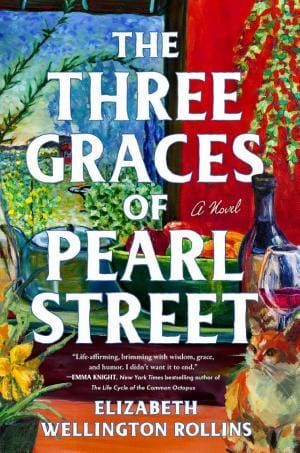 The Three Graces of Pearl Street by Elizabeth Wellington Rollins - Book Cover