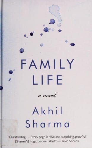 Family Life by Akhil Sharma