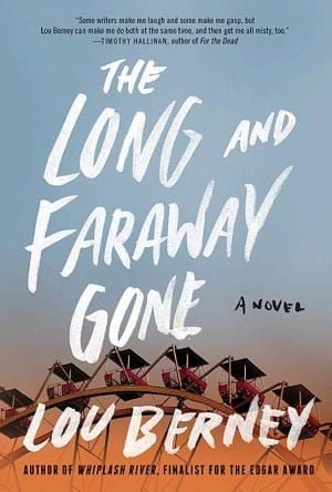 The Long And Faraway Gone