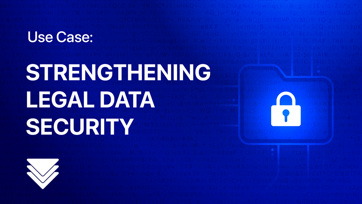 Strengthening Legal Data Security