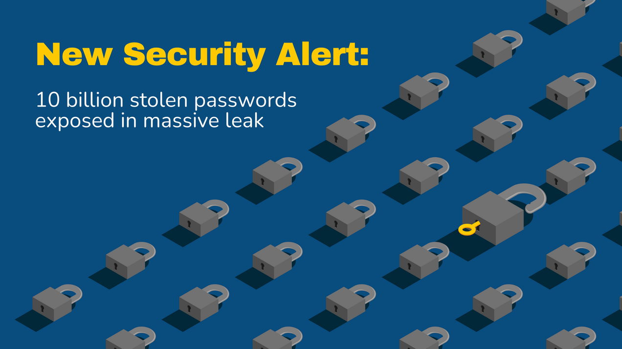 New Security Alert: 10 billion stolen passwords exposed in massive leak