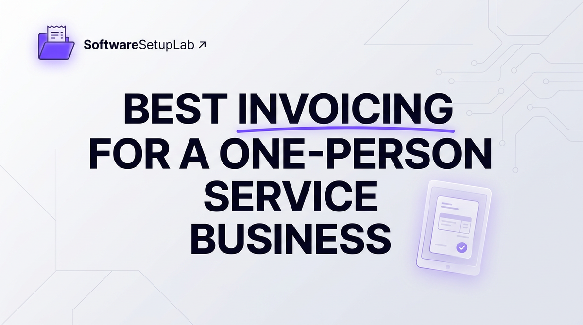 Best invoicing software for a one-person service business