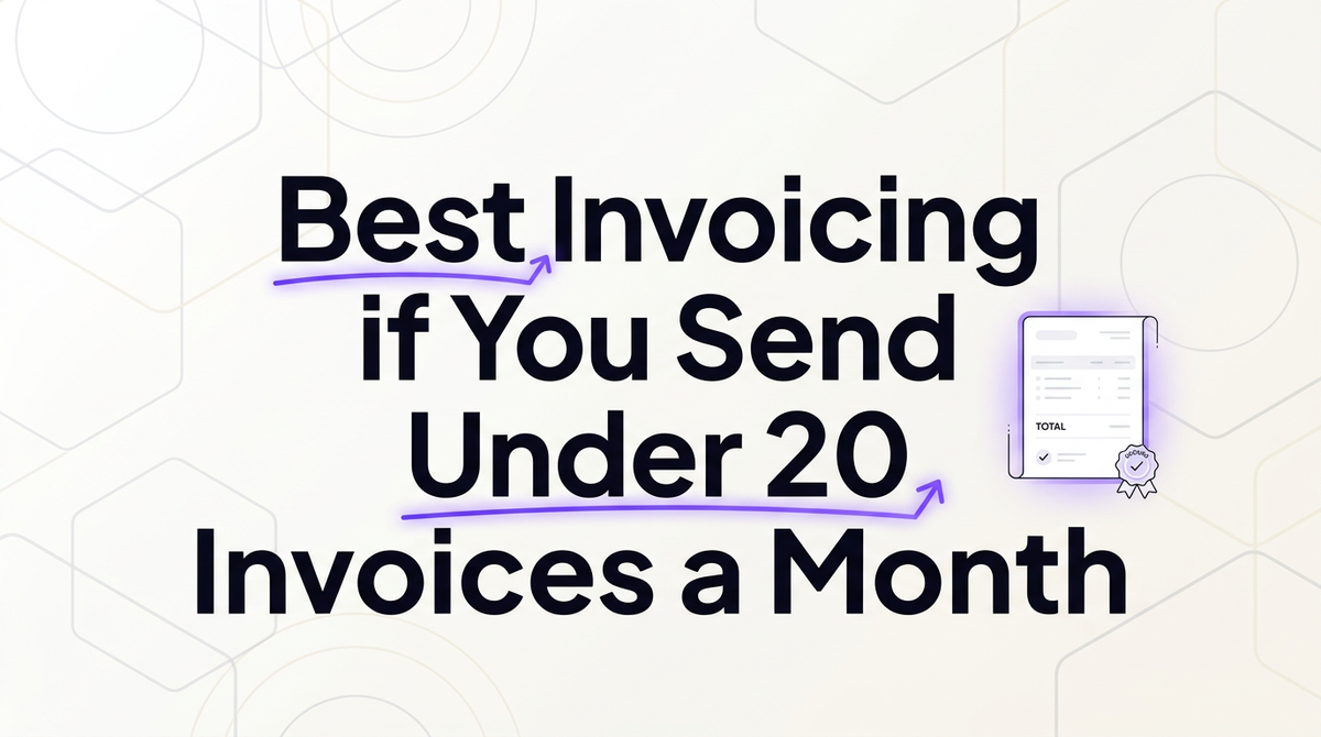 Best invoicing software if you send under 20 invoices a month
