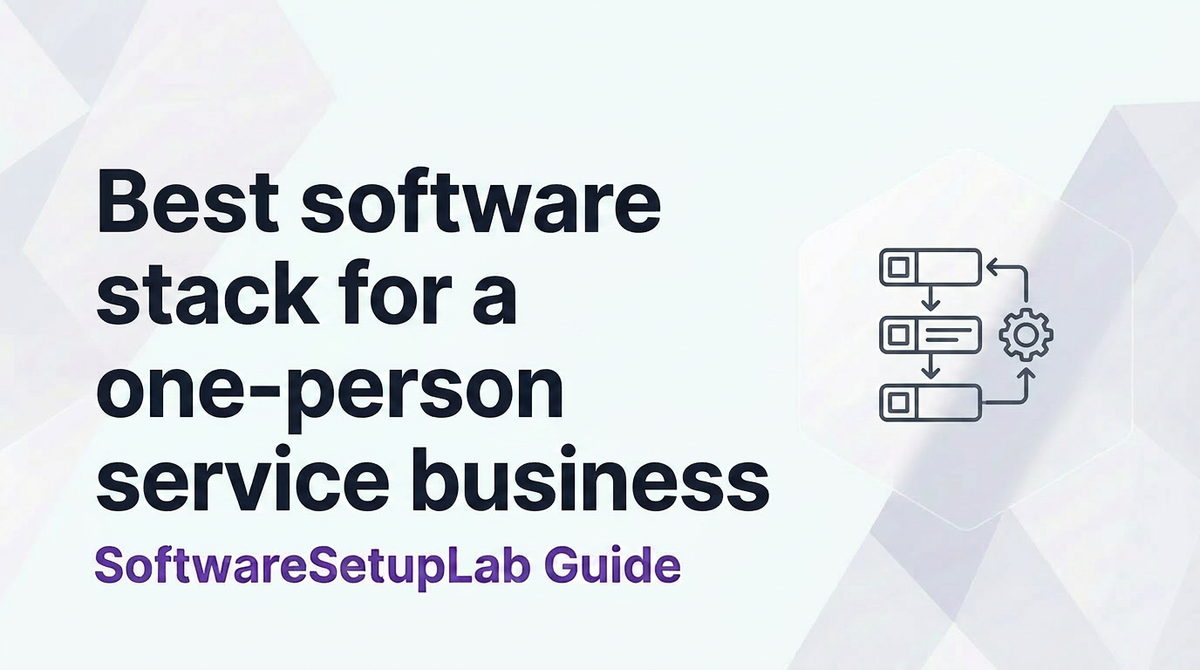 Best software stack for a one-person service business