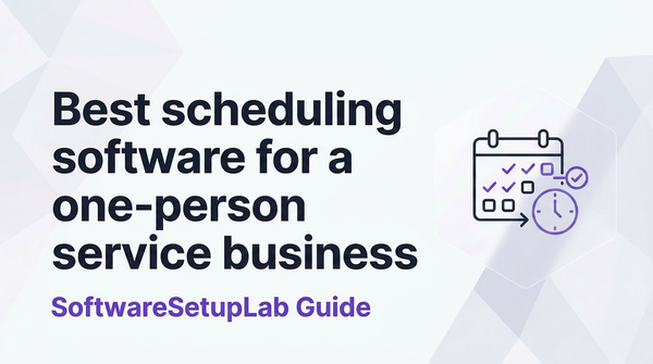 Best scheduling software for a one-person service business