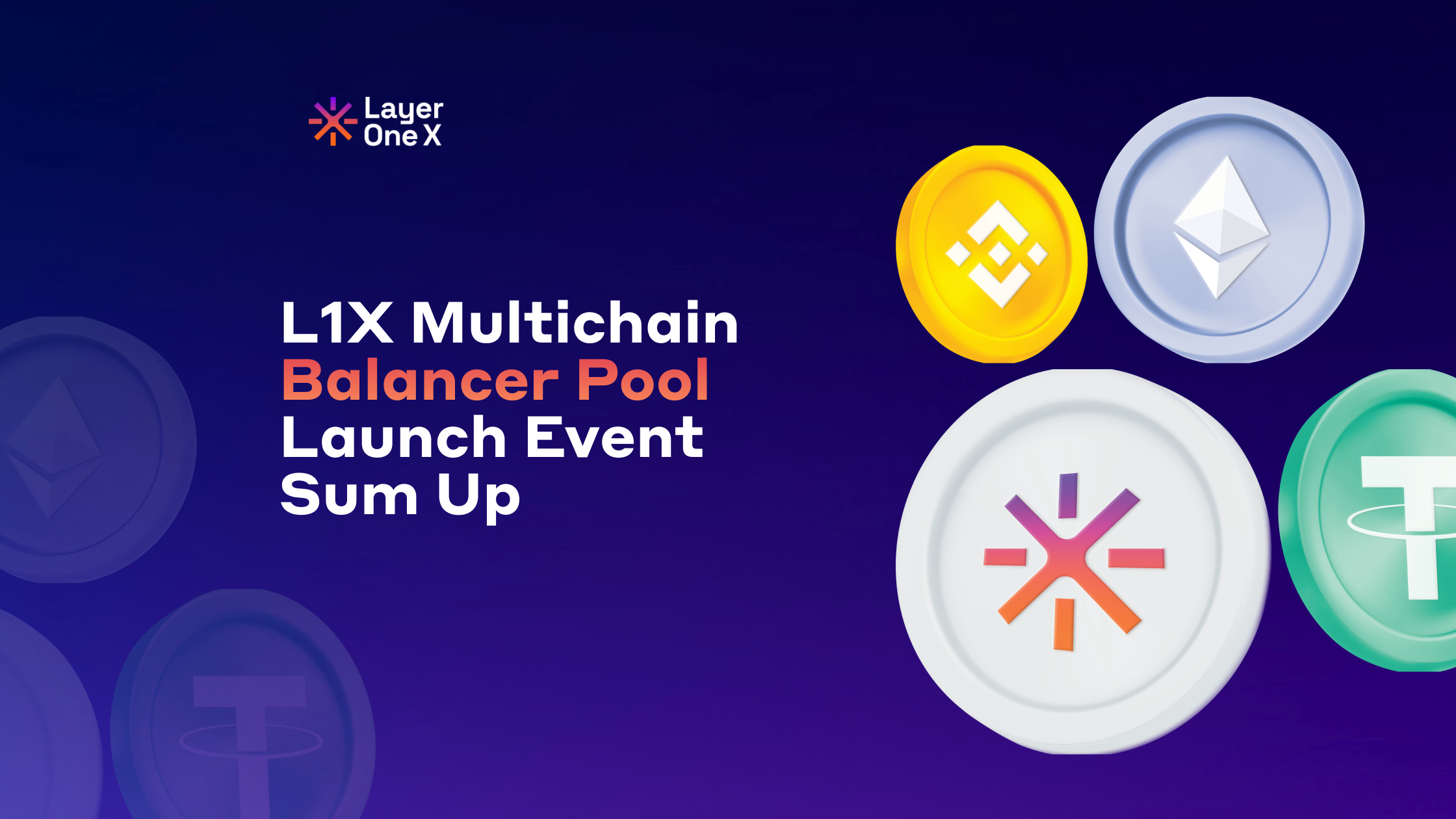 Sum-Up of The 21-02-2024 Special Launch Event: Dive Into The L1X Multichain Balancer Pool