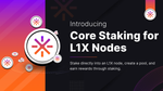 Introducing Core Staking into L1X Nodes