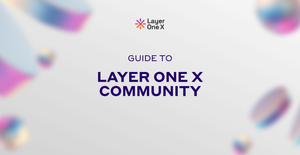Welcome to Layer One X Community: Your Gateway to a World of Crypto Opportunities