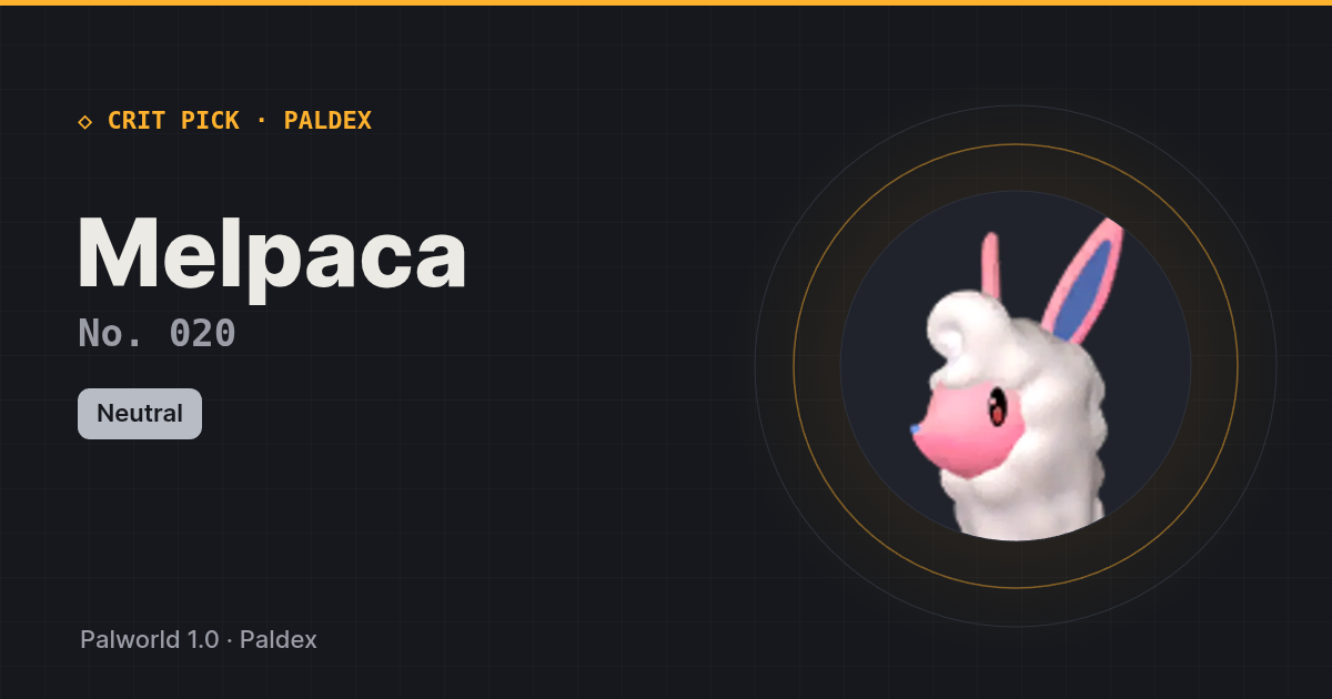 Melpaca — Palworld Paldeck No. 020, best early game Pal