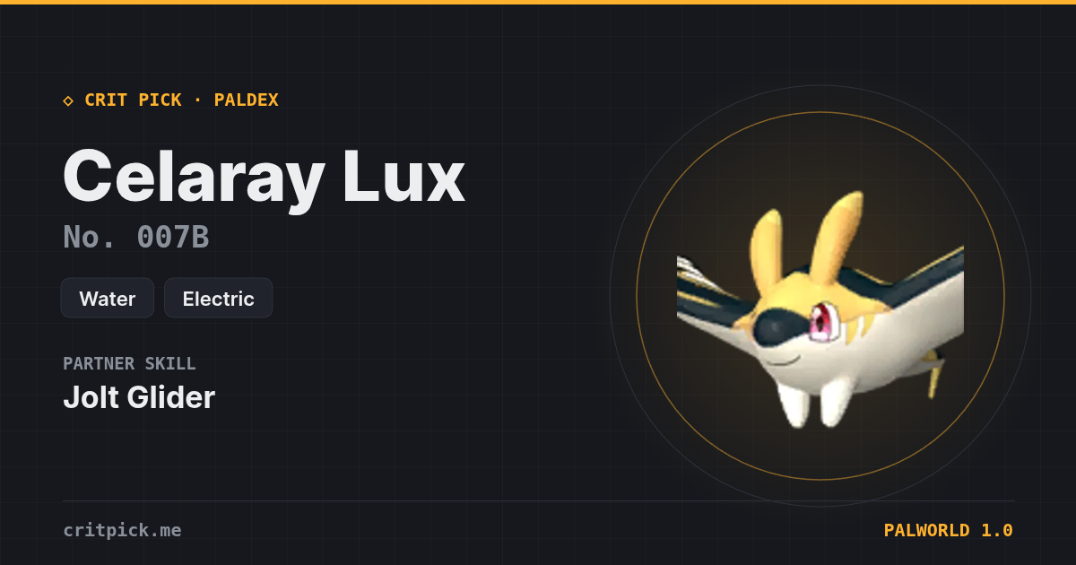 Celaray Lux — Palworld Paldeck No. 007B