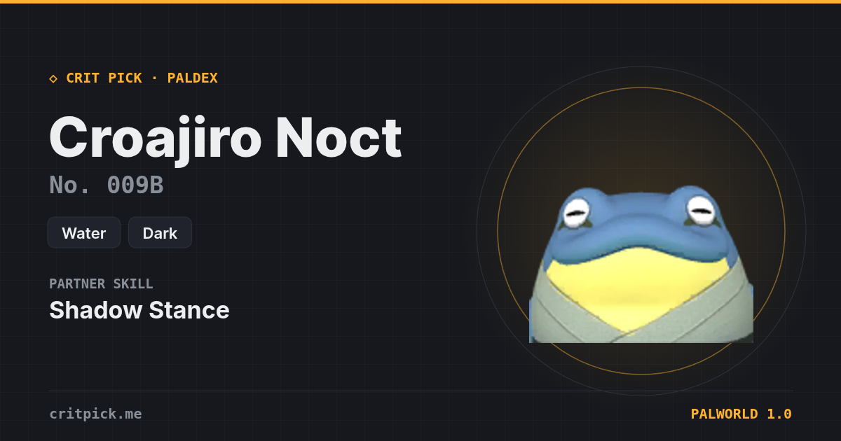Croajiro Noct — Palworld Paldeck No. 009B