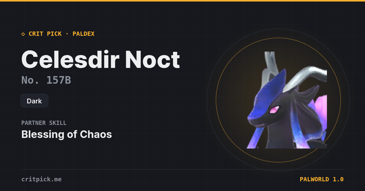 Celesdir Noct — Palworld Paldeck No. 157B