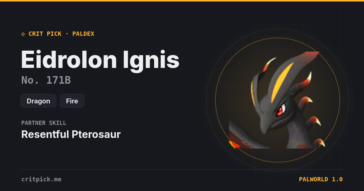 Eidrolon Ignis — Palworld Paldeck No. 171B