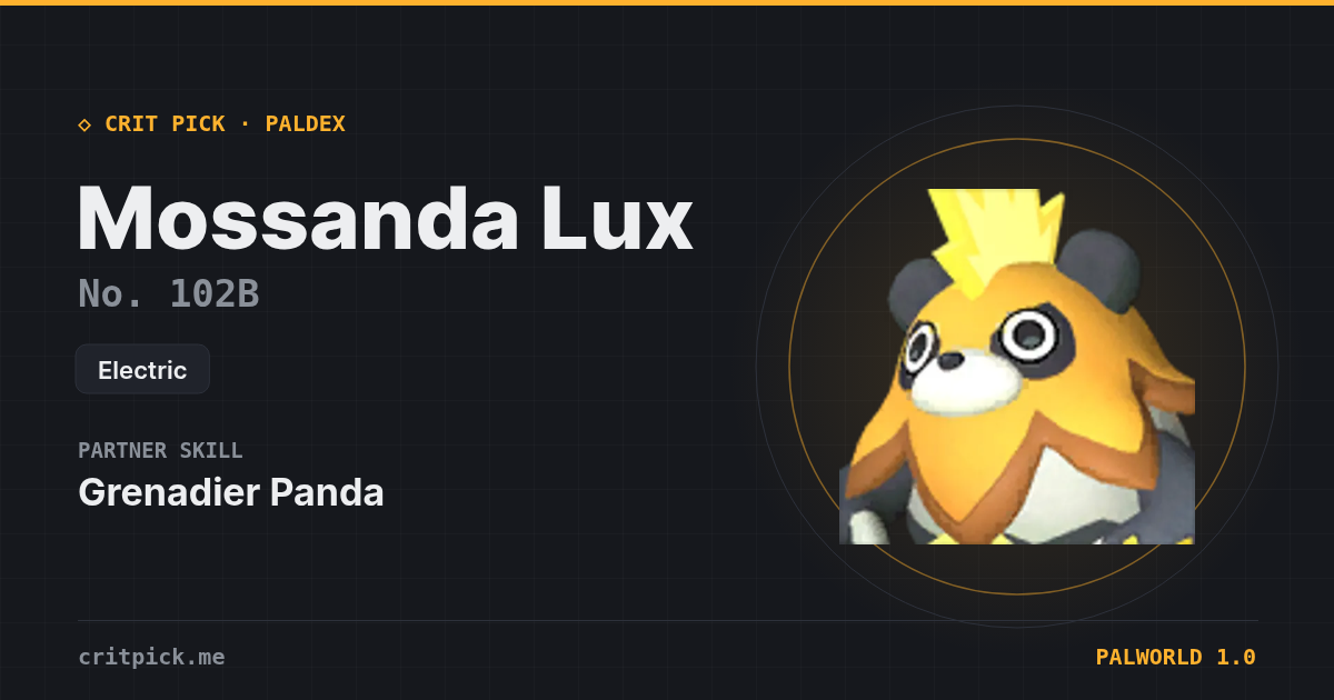 Mossanda Lux — Palworld Paldeck No. 102B