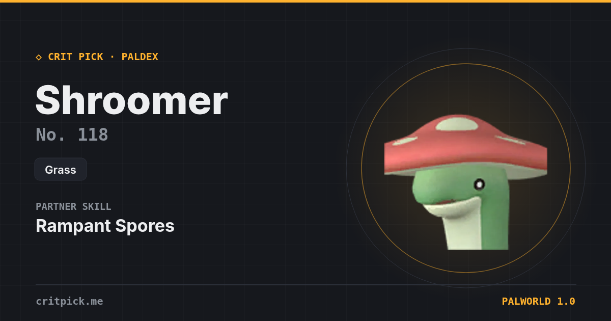Shroomer — Palworld Paldeck No. 118