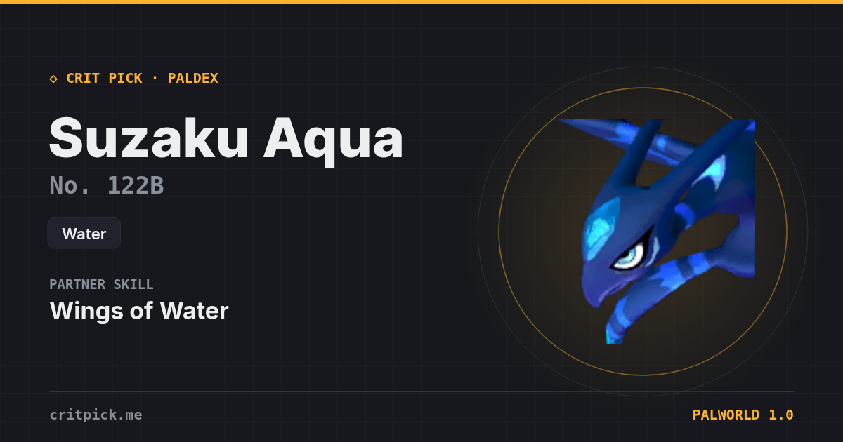 Suzaku Aqua — Palworld Paldeck No. 122B