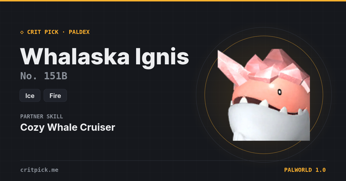 Whalaska Ignis — Palworld Paldeck No. 151B