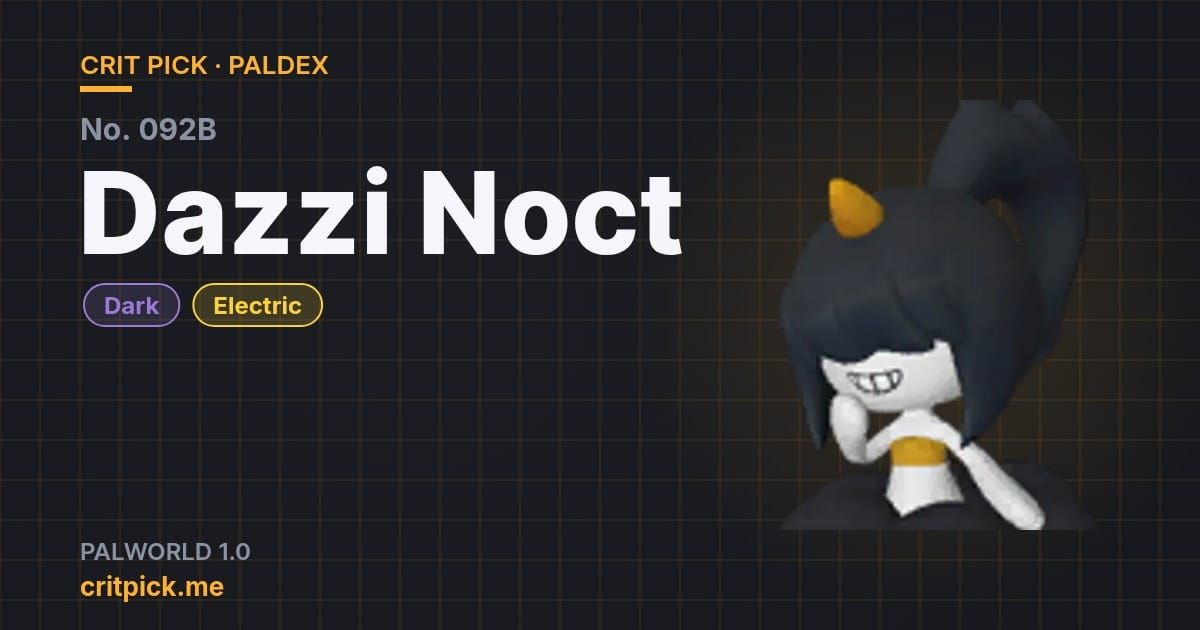 Dazzi Noct title card — Palworld Paldex No. 092B on Crit Pick