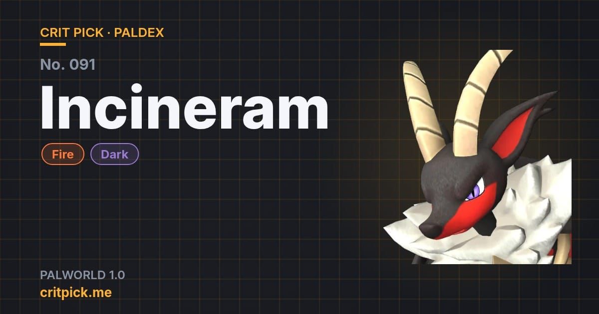 Incineram title card — Palworld Paldex No. 091 on Crit Pick